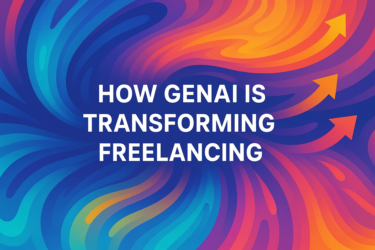How GenAI is Transforming Freelancing: What Every Solopreneur Must Know